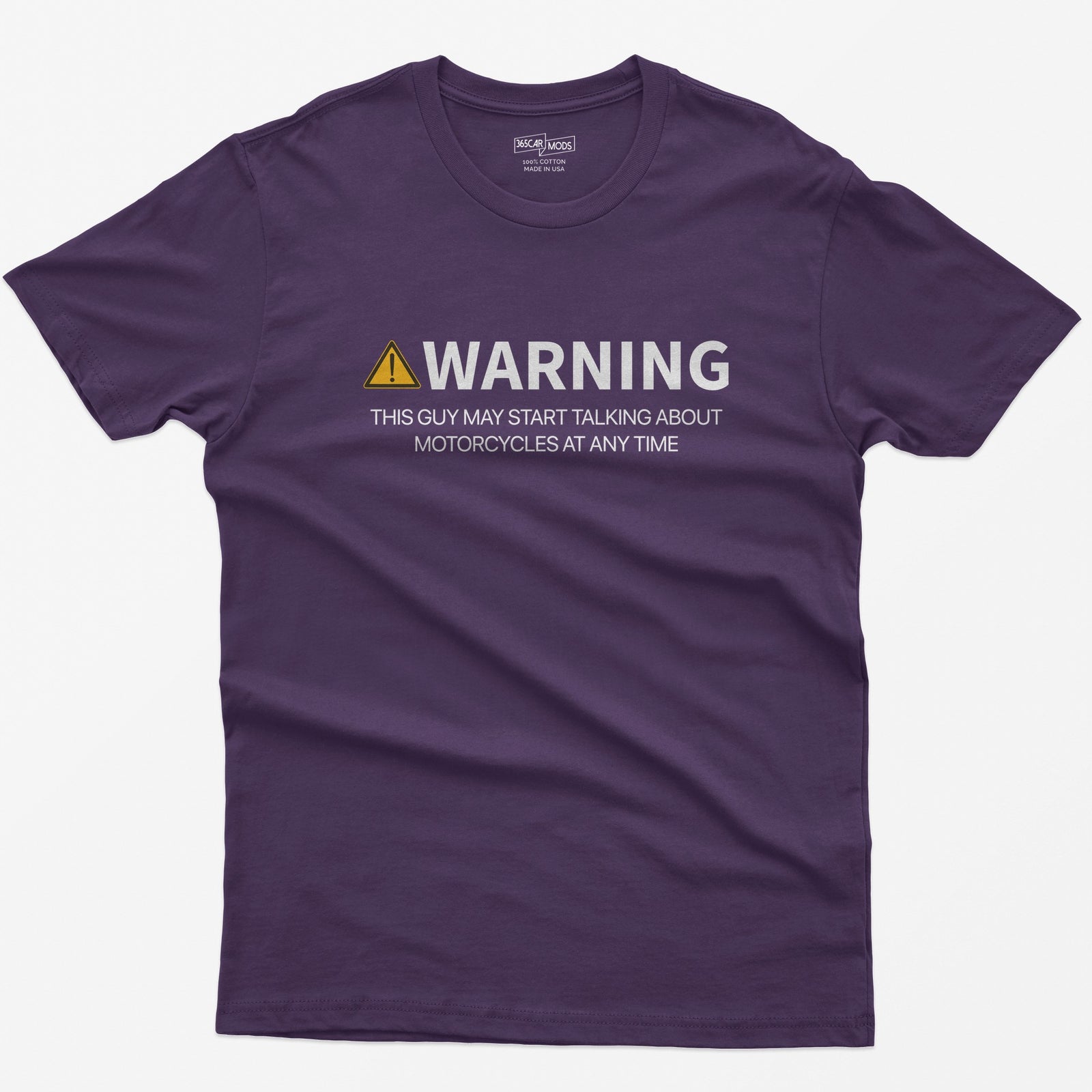 Purple t-shirt with orange warning triangle and white text Warning This Guy May Start Talking About Motorcycles at Any Time