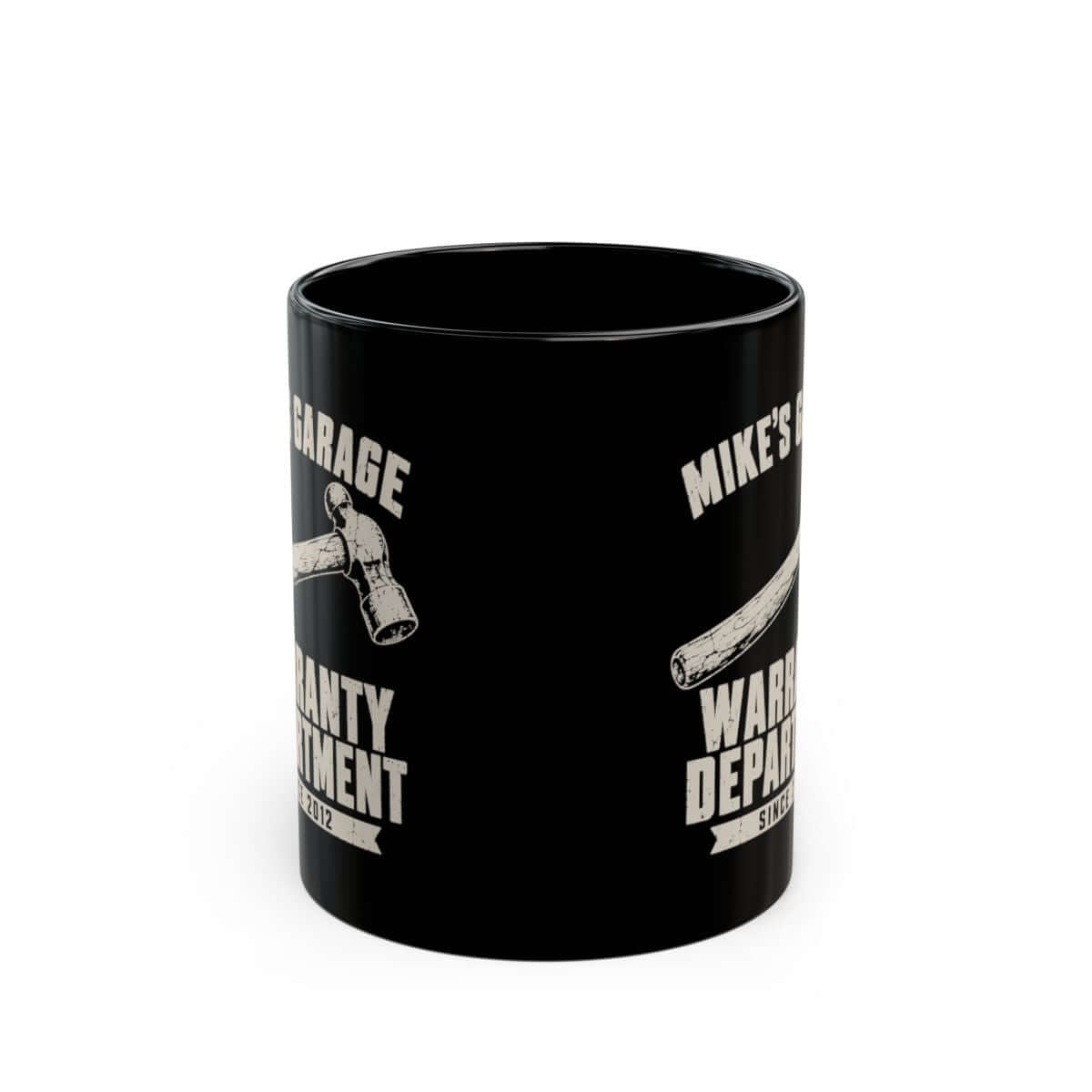 Warranty Department Personalized Garage Mug - 11oz black coffee mug, front view with print on both sides