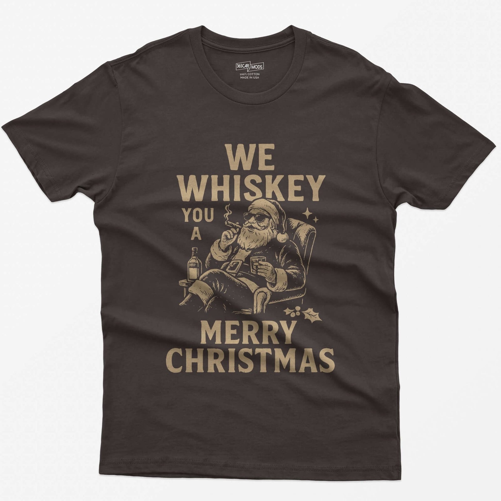 Dark Chocolate t-shirt with We Whiskey You a Merry Christmas text and a Santa in sunglasses smoking a cigar with a whiskey glass