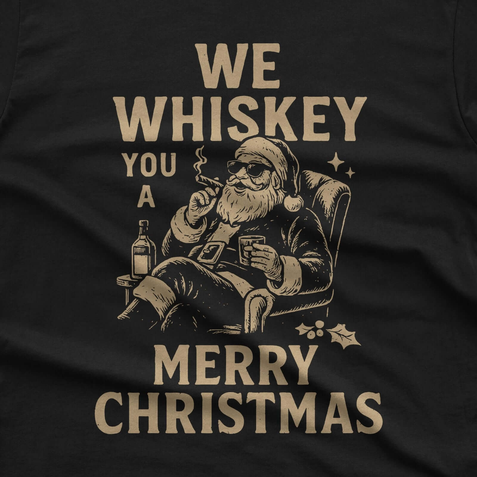 We Whiskey You a Merry Christmas T-Shirt design close-up