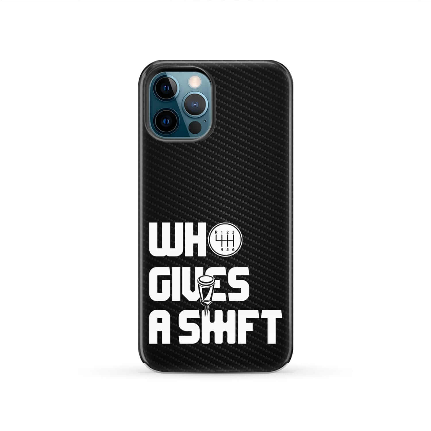 Who Gives a Shift Car Phone Case - Tough