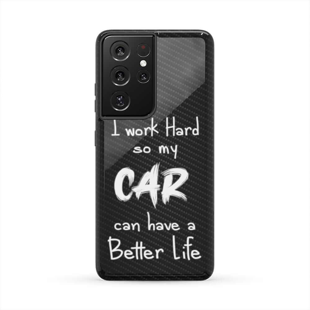 Working Hard For My Car - Tough Case