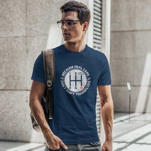 a car guy with real cars don't shift themselves navy t-shirt, car lover, car enthusiast