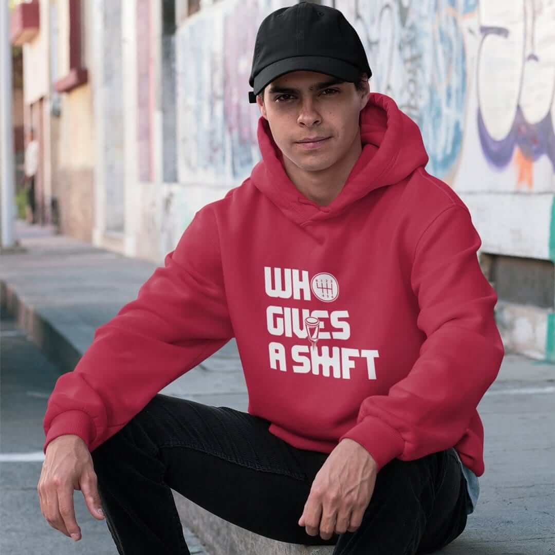 Red who gives a shift car hoodie, car guys gift, car clothing