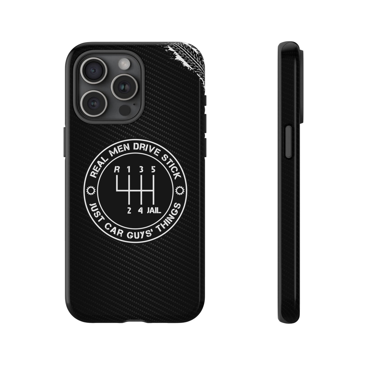 Real Men Drive Stick Manual Transmission Tough Phone Case | Car Guy Gift