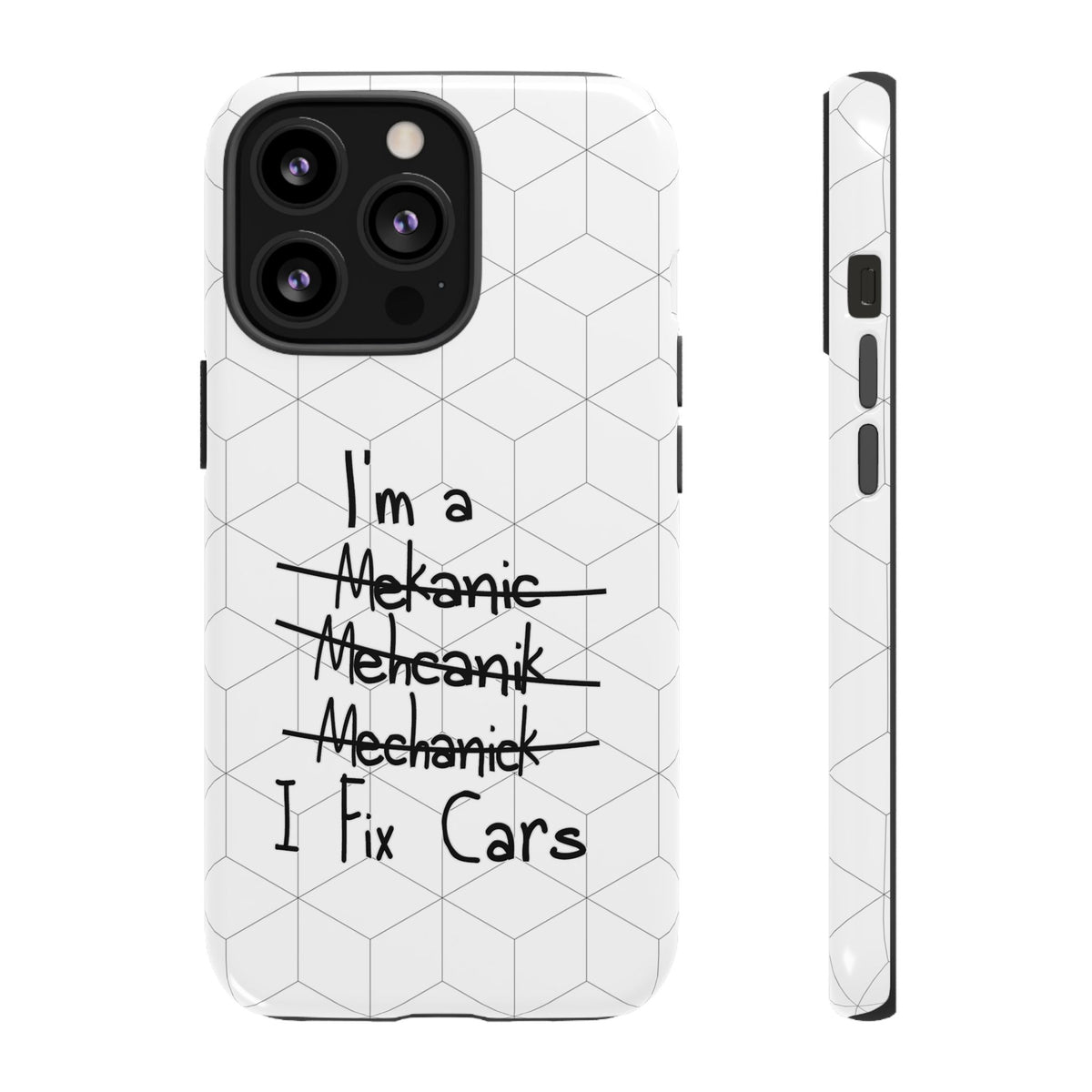 Mechanic I Fix Cars Funny Tough Phone Case | Car Guy Gift