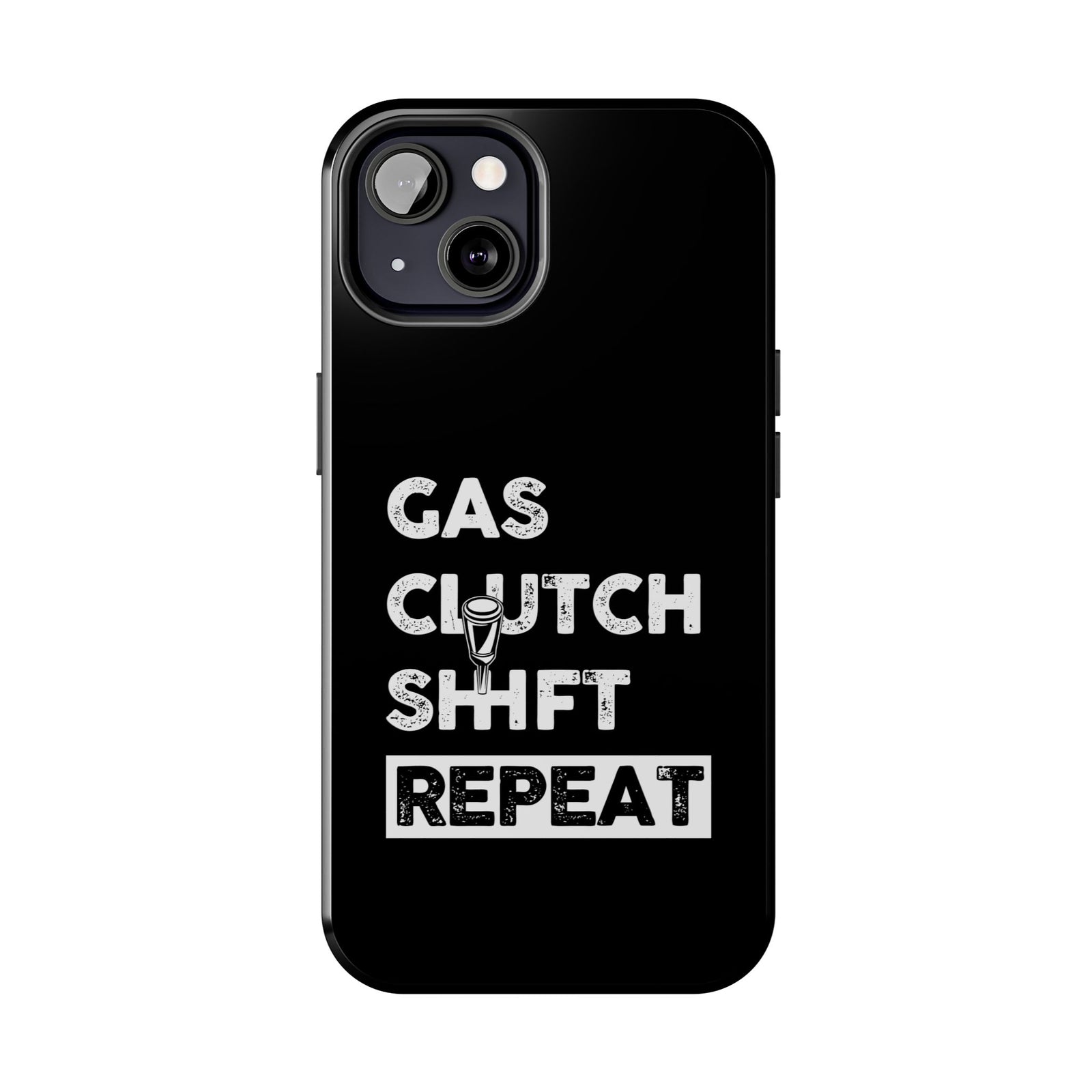 Gas Clutch Shift Repeat Phone Case | JDM Manual Transmission Gift
