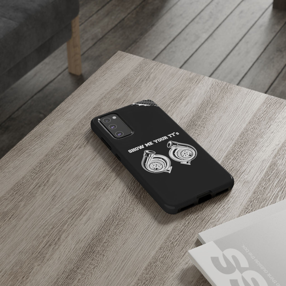Show Me Your TTs Twin Turbo Tough Phone Case | Funny Car Guy Gift