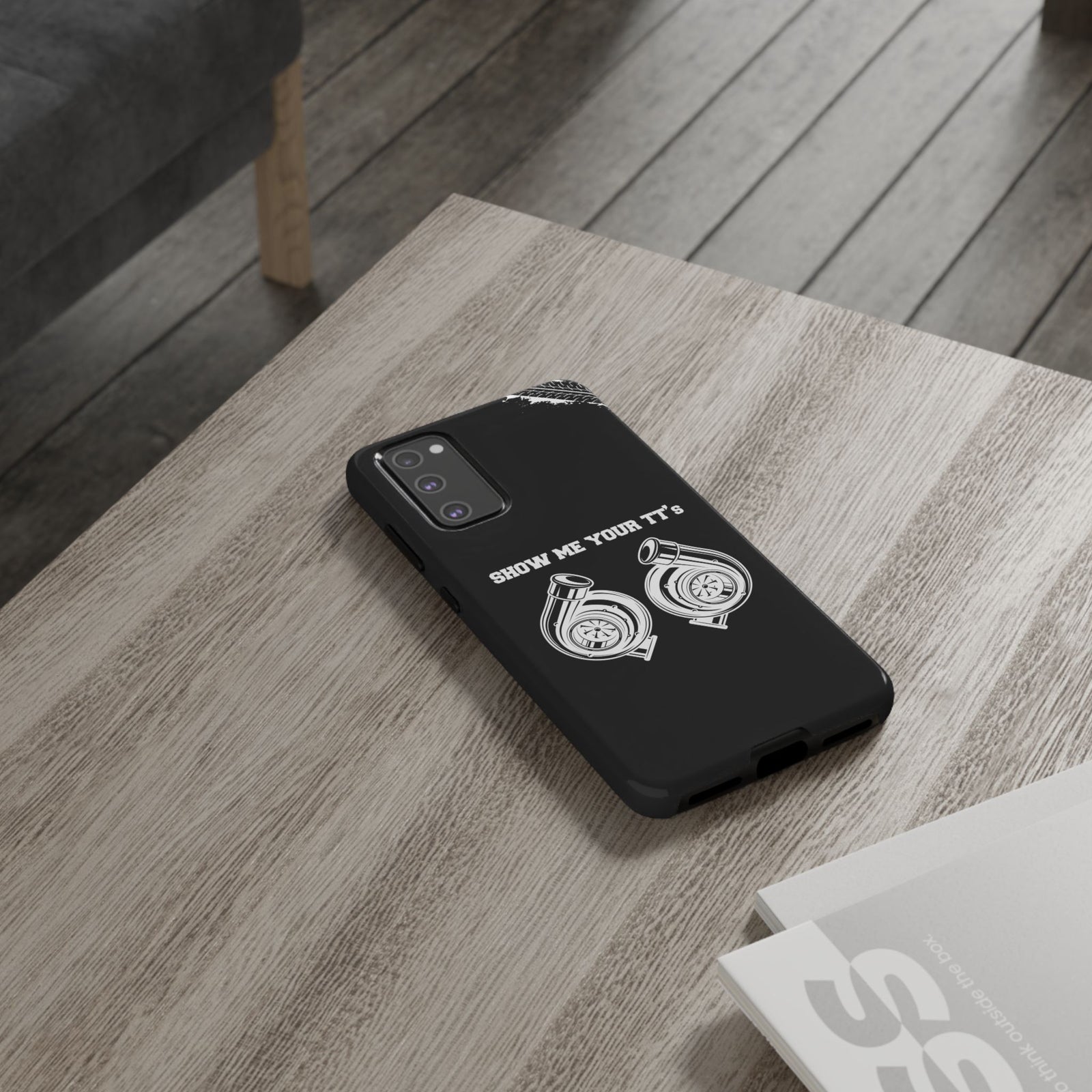 Show Me Your TTs Twin Turbo Tough Phone Case | Funny Car Guy Gift