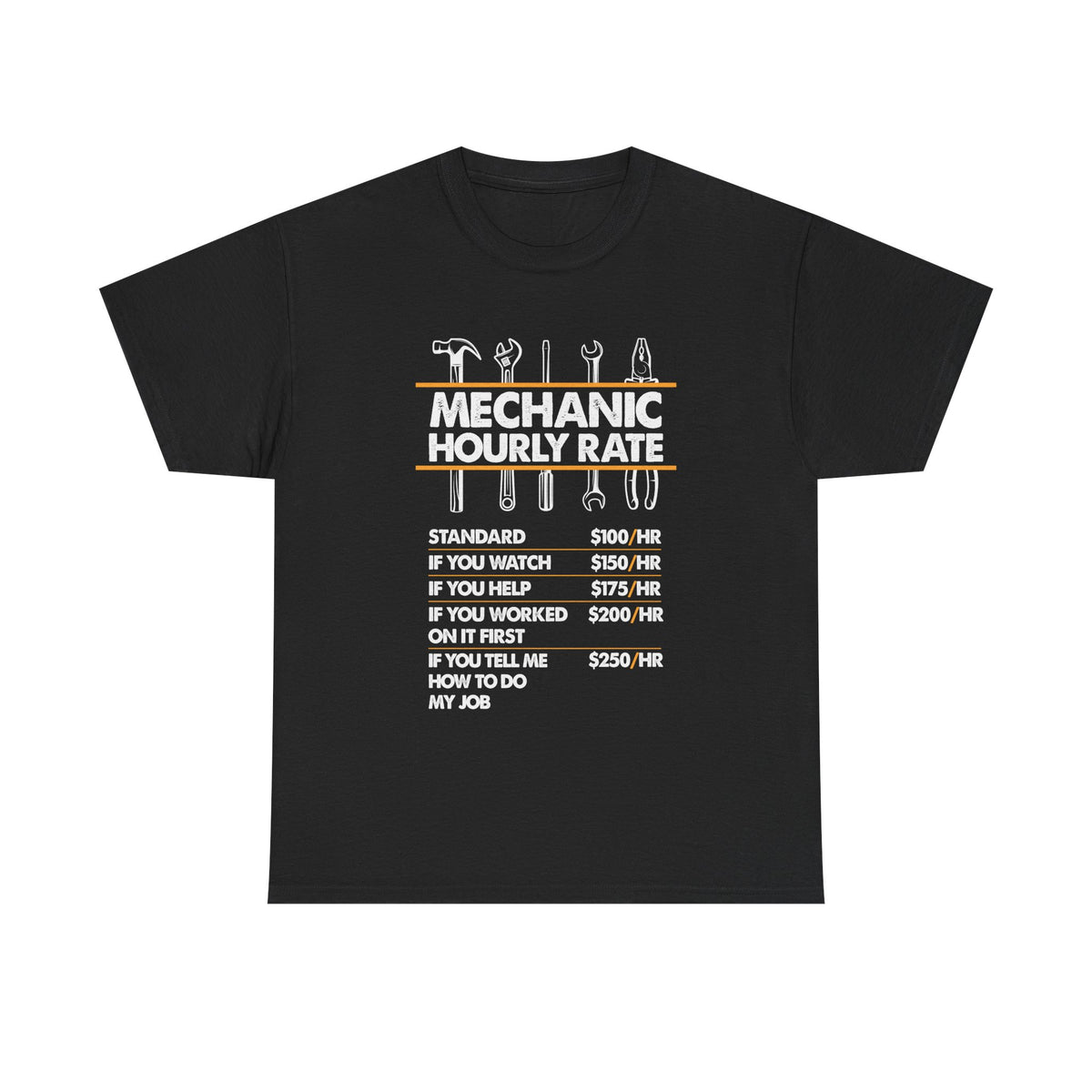 Mechanic Hour Rate T-Shirt | Funny Car Guy Mechanic Tee