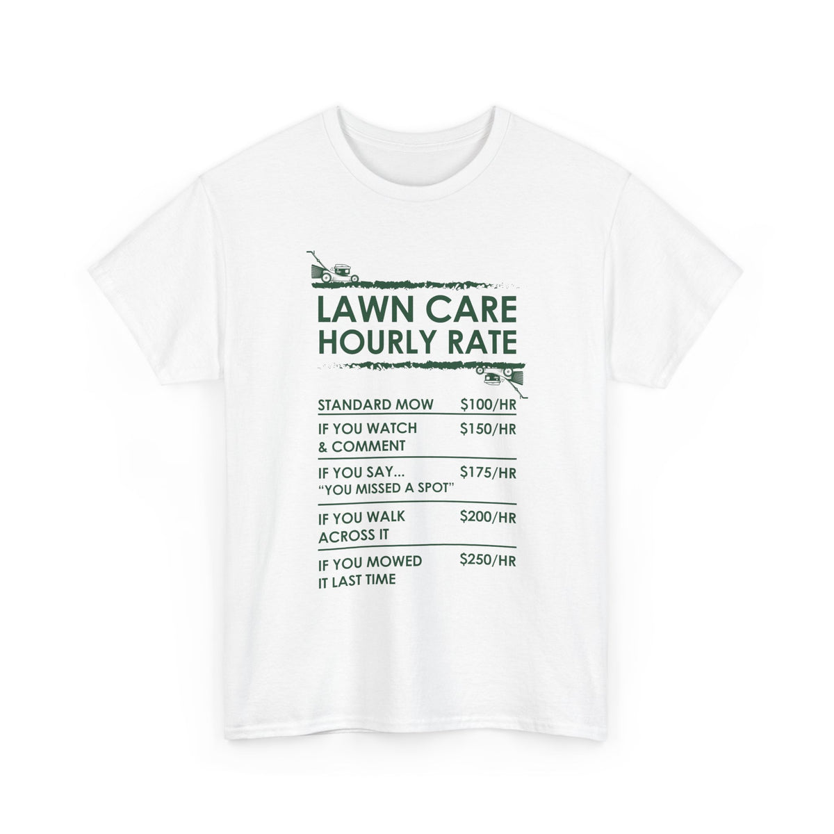 Lawn Care Hourly Rate Shirt | Funny Mowing Tee