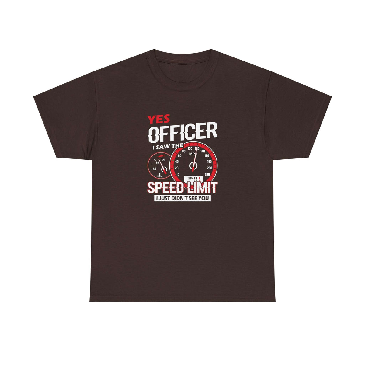 Yes Officer I Saw the Speed Limit t-shirt - funny car guy gift