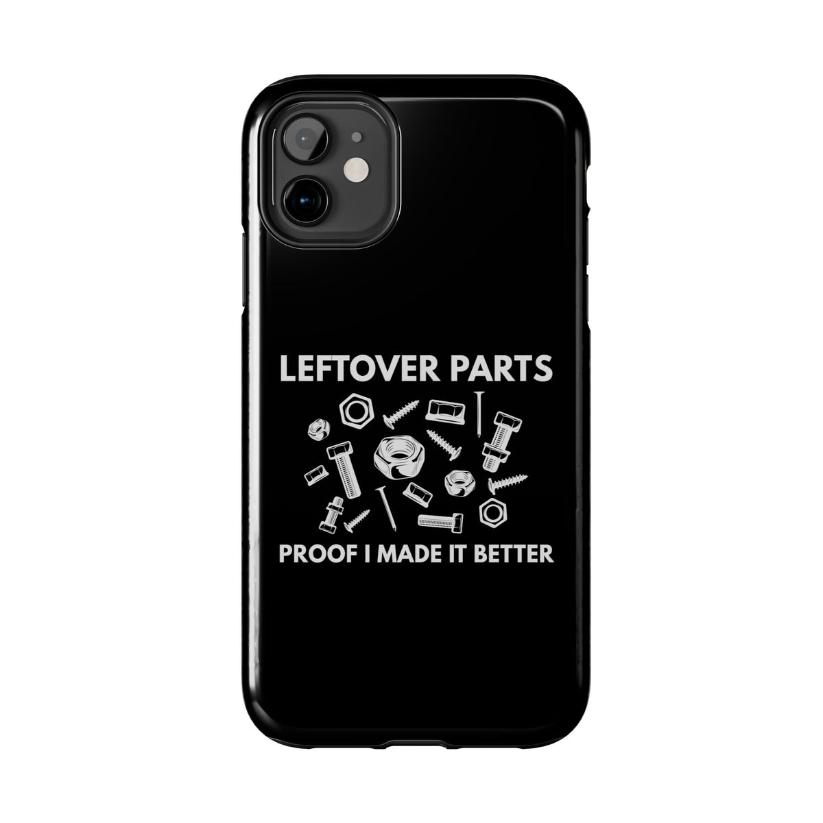 Leftover Parts Phone Case | Funny Mechanic &amp; Handyman Dad Gift