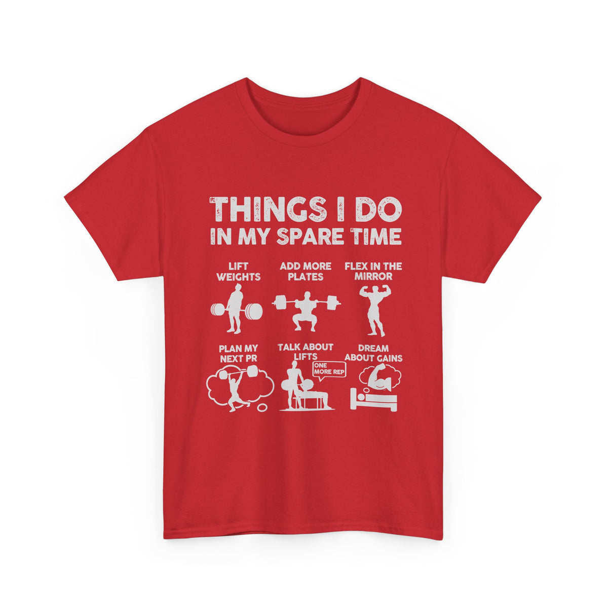 Things I Do In My Spare Time T-Shirt | Funny Gym Workout Tee for Men