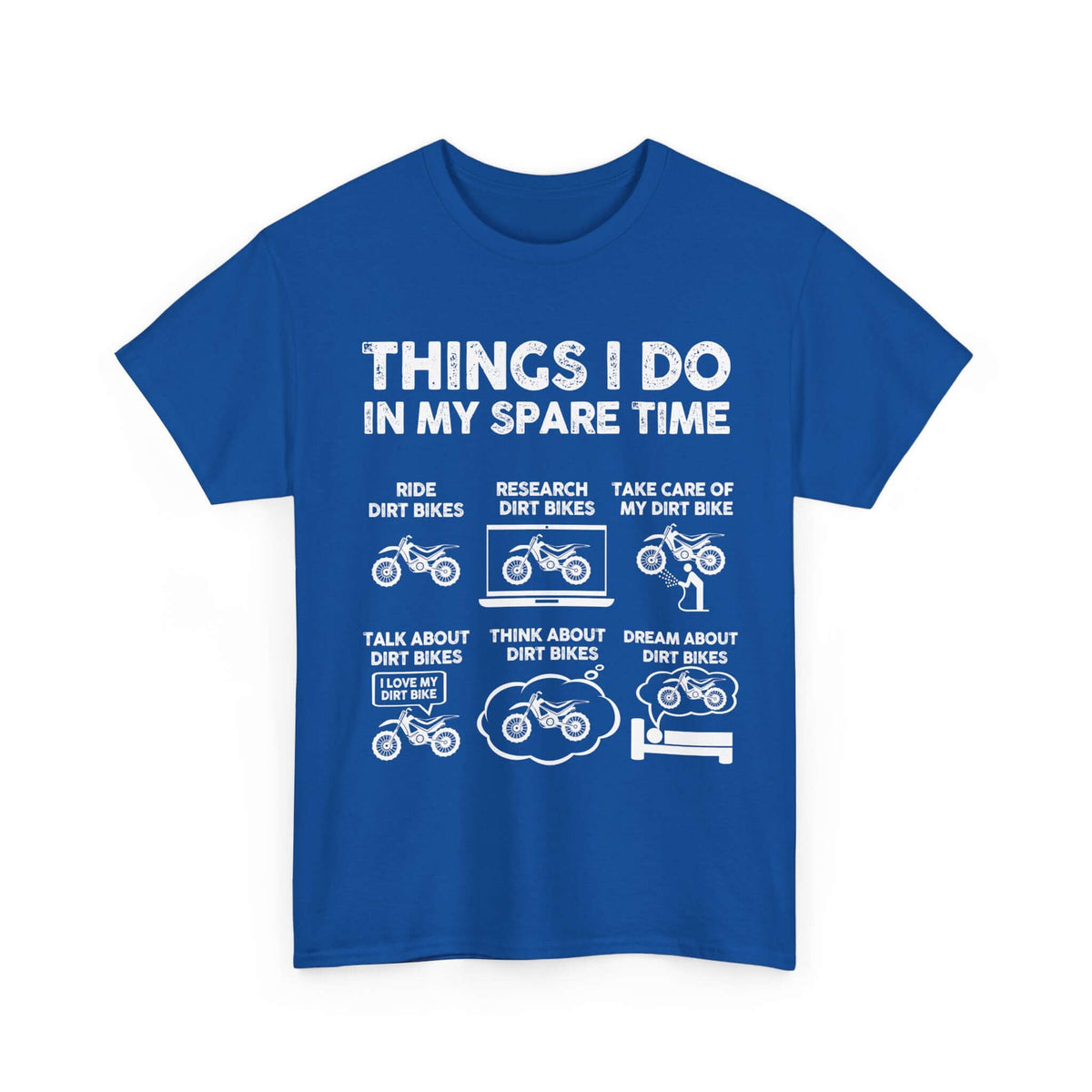 Things I Do in My Spare Time Dirt Bike T-Shirt | Funny Biker Gift