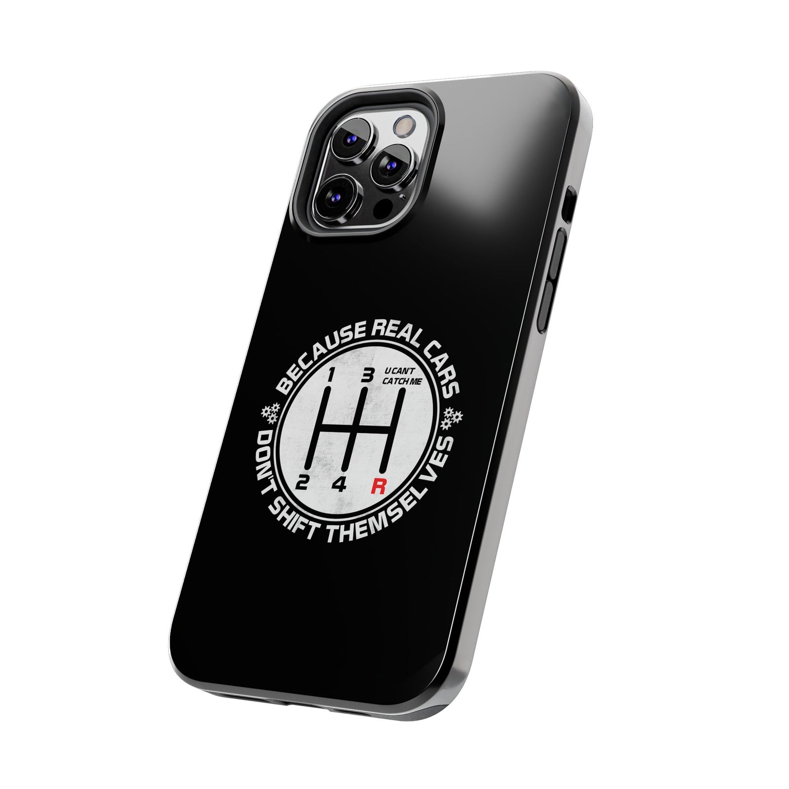 Real Cars Don't Shift Themselves Tough Phone Case | Manual Car Guy Gift