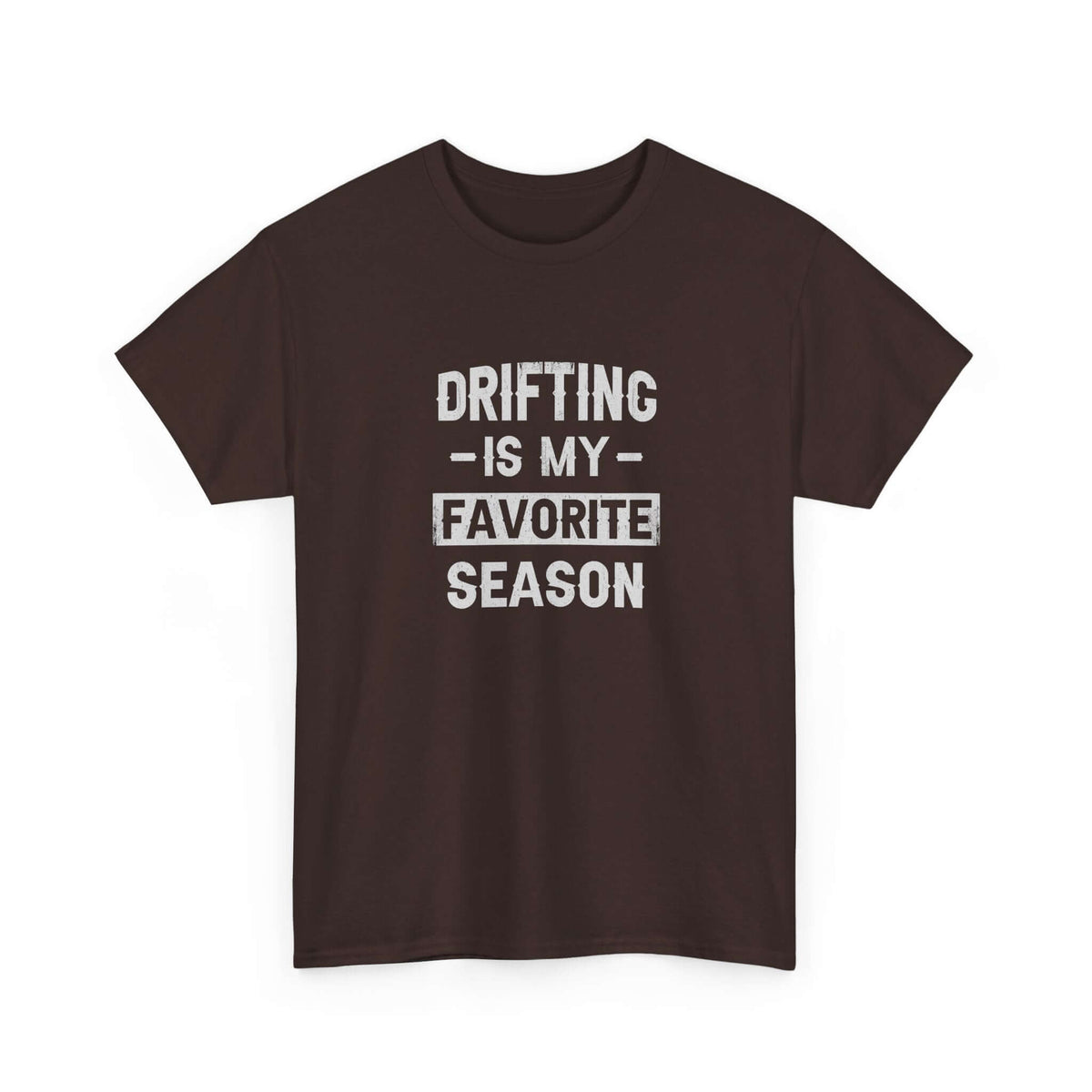 Drifting is My Favorite Season T-Shirt | JDM Car Enthusiast Gift