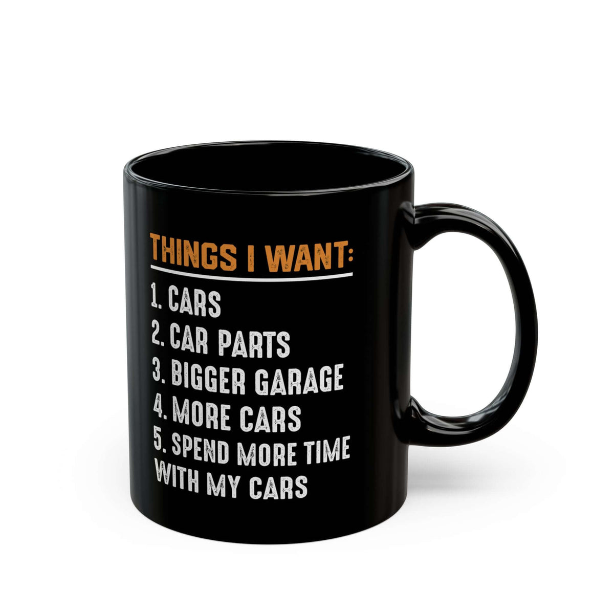 Things I Want Coffee Mug funny mug - automotive enthusiast gift