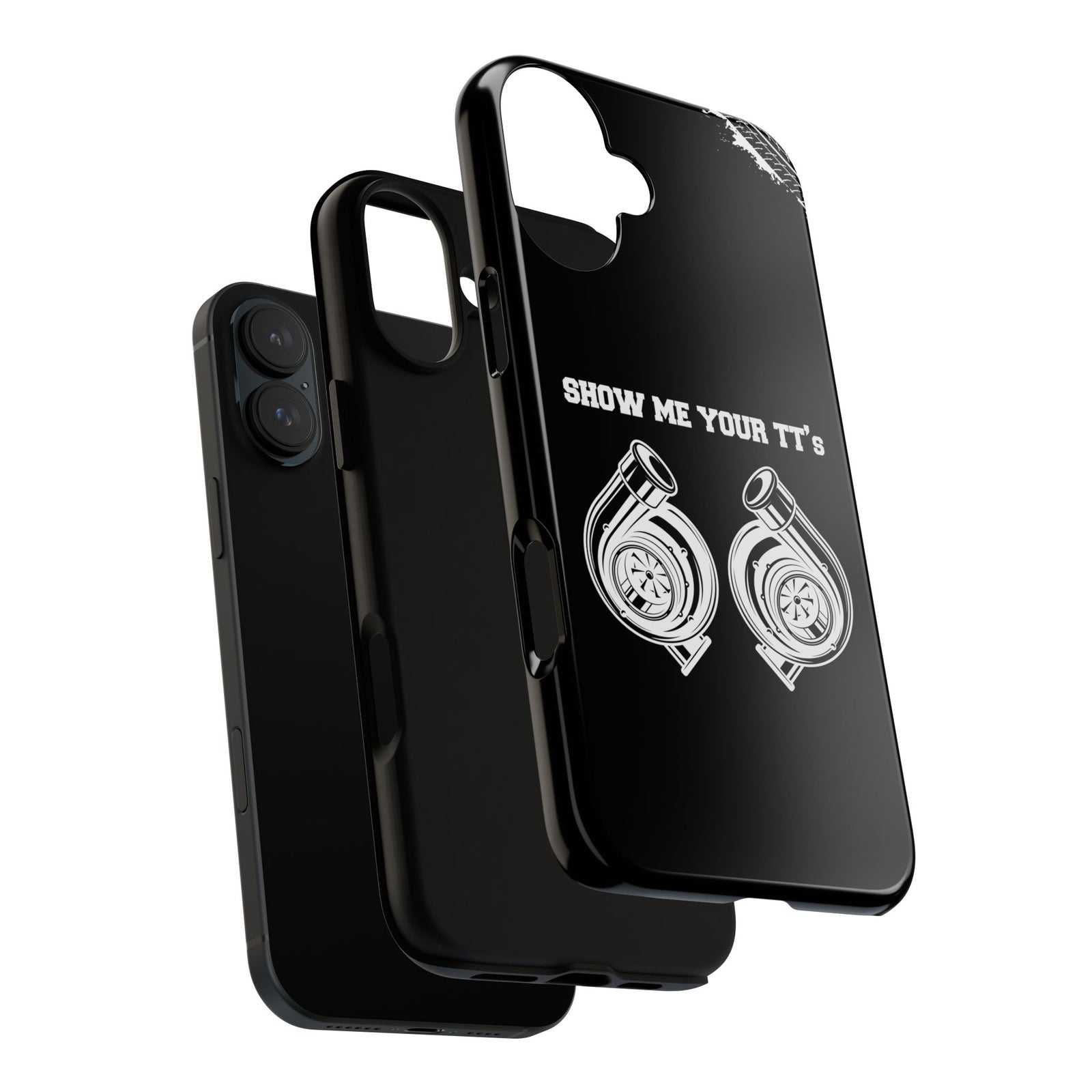 Show Me Your TTs Twin Turbo Tough Phone Case | Funny Car Guy Gift