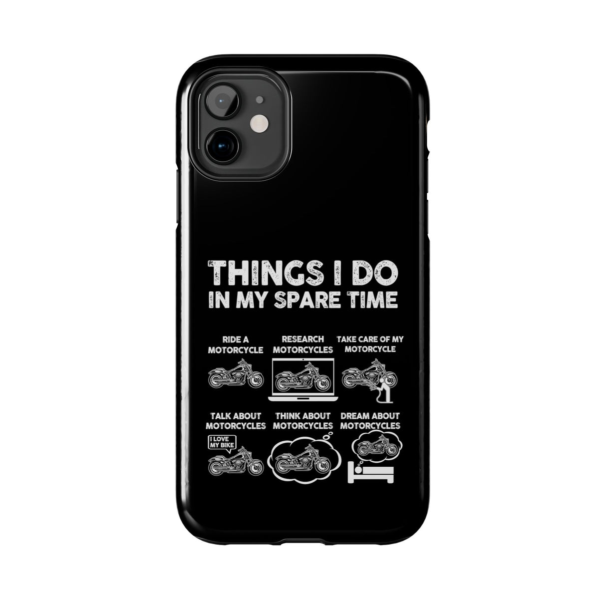 Things I Do in My Spare Time Motorcycle Phone Case | Biker Gift