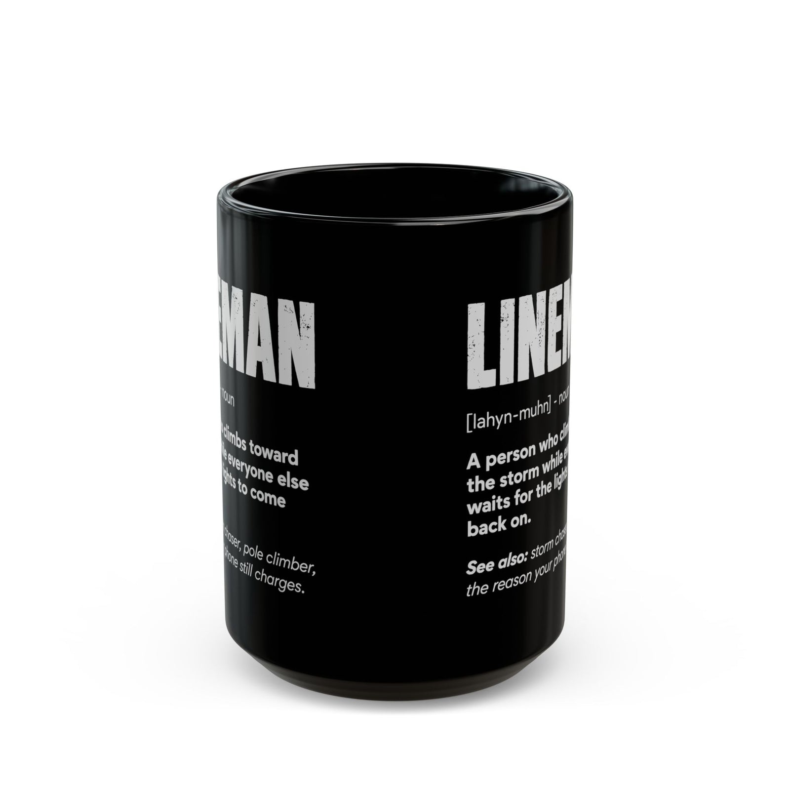 Lineman Definition Coffee Mug - 15oz black coffee mug, front view with print on both sides
