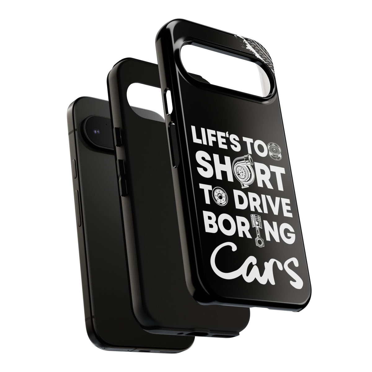 Life is Too Short to Drive Boring Cars Tough Phone Case | Car Gift