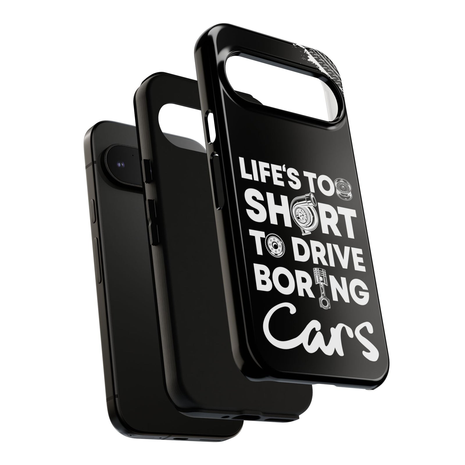 Life is Too Short to Drive Boring Cars Tough Phone Case | Car Gift