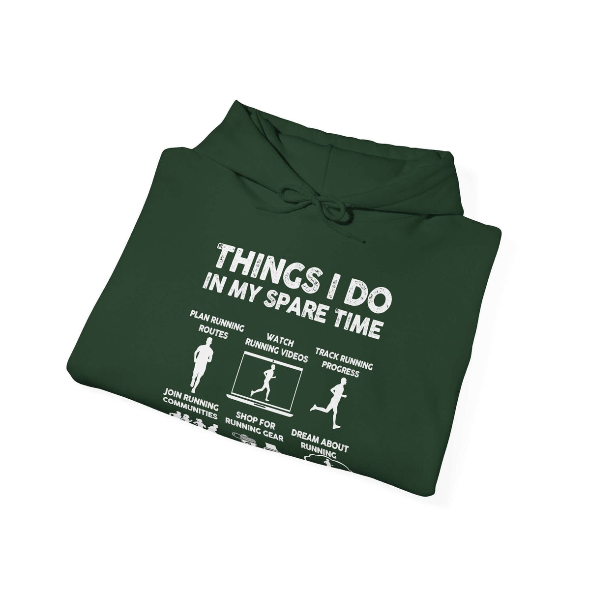 Things I Do In My Spare Time Hoodie | Funny Running Sweatshirt