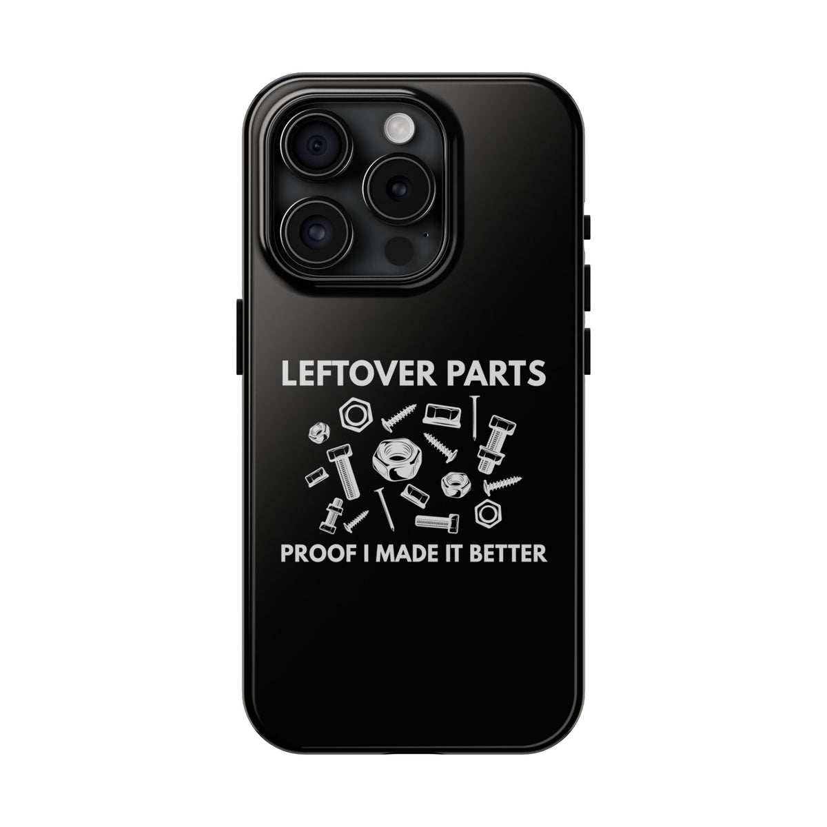 Leftover Parts Phone Case | Funny Mechanic &amp; Handyman Dad Gift