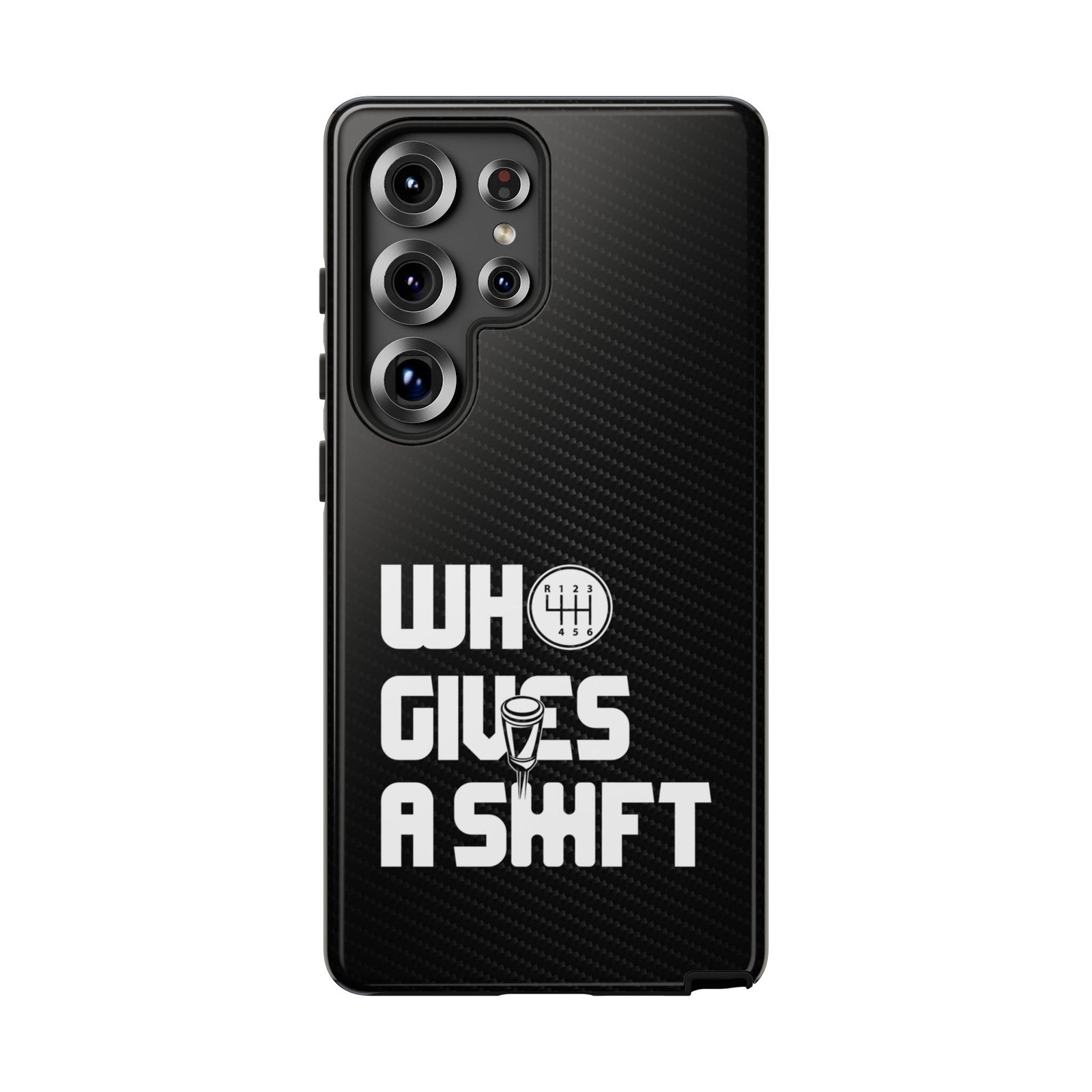 Who Gives a Shift Car Tough Phone Case | Funny Car Guy Gift