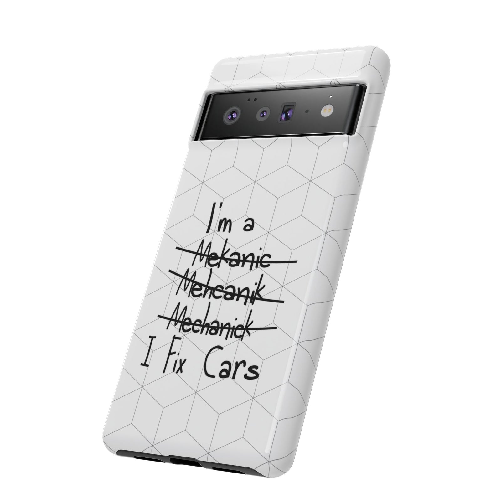 Mechanic I Fix Cars Funny Tough Phone Case | Car Guy Gift