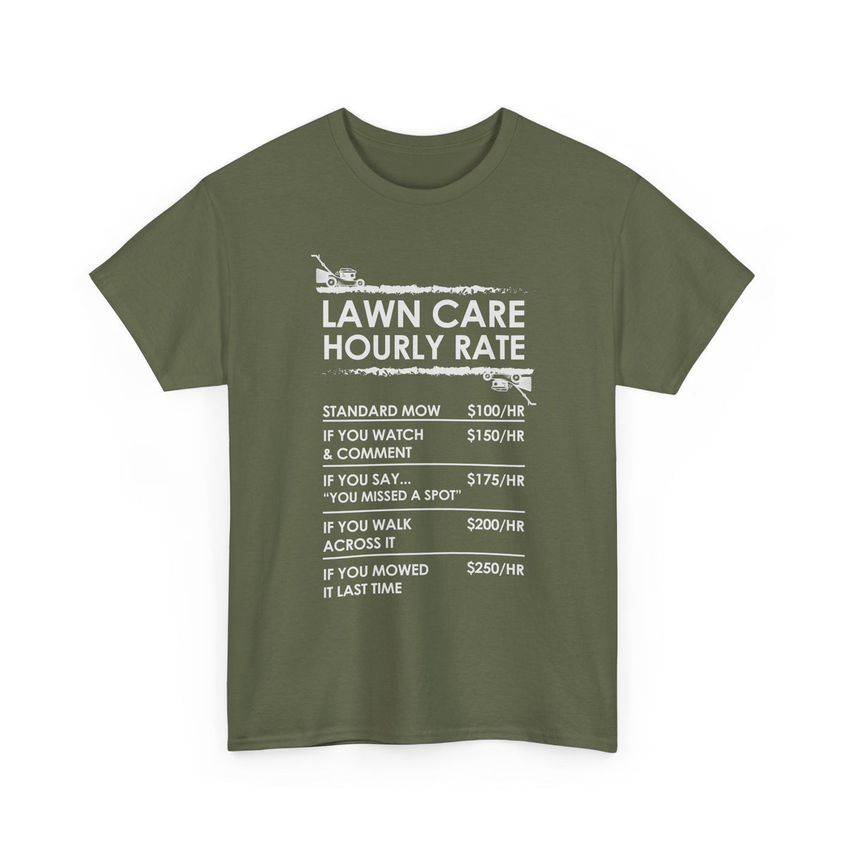 Lawn Care Hourly Rate funny t-shirt - mowing rate humor shirt