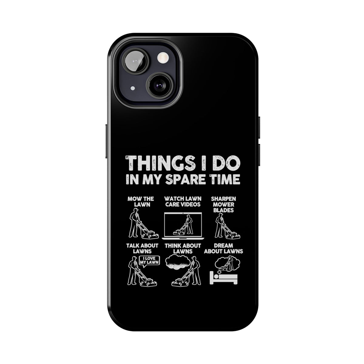Funny Lawn Care Phone Case | Mowing Enthusiast Gift