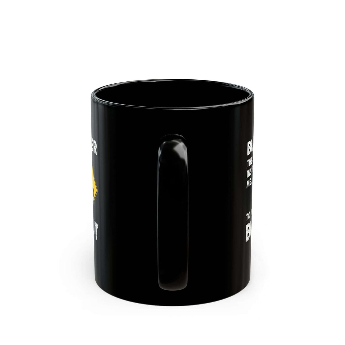 But Officer the Sign Said Burnout Mug coffee mug gift - car guy present