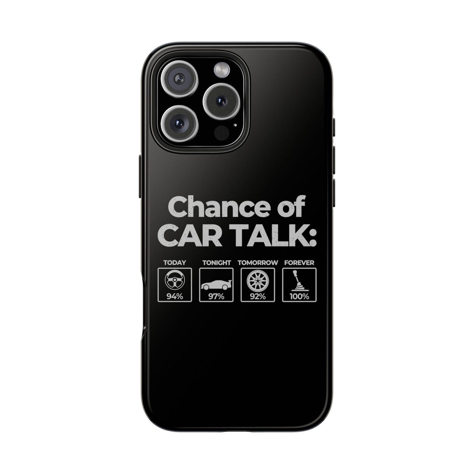 100% Chance of Car Talk Phone Case | Car Enthusiast Gift