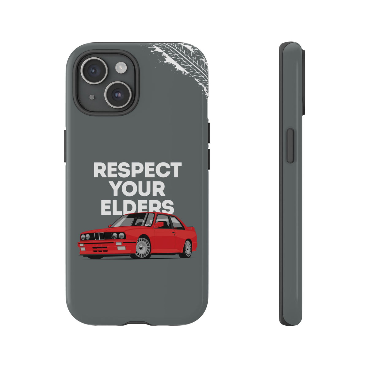 E30 M3 Respect Your Elders Tough Phone Case | Classic Car Guy Gift