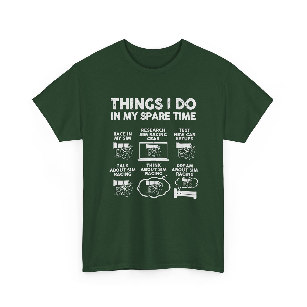 Things I Do In My Spare Time SIM Racing T-Shirt | Sim Racer Gift