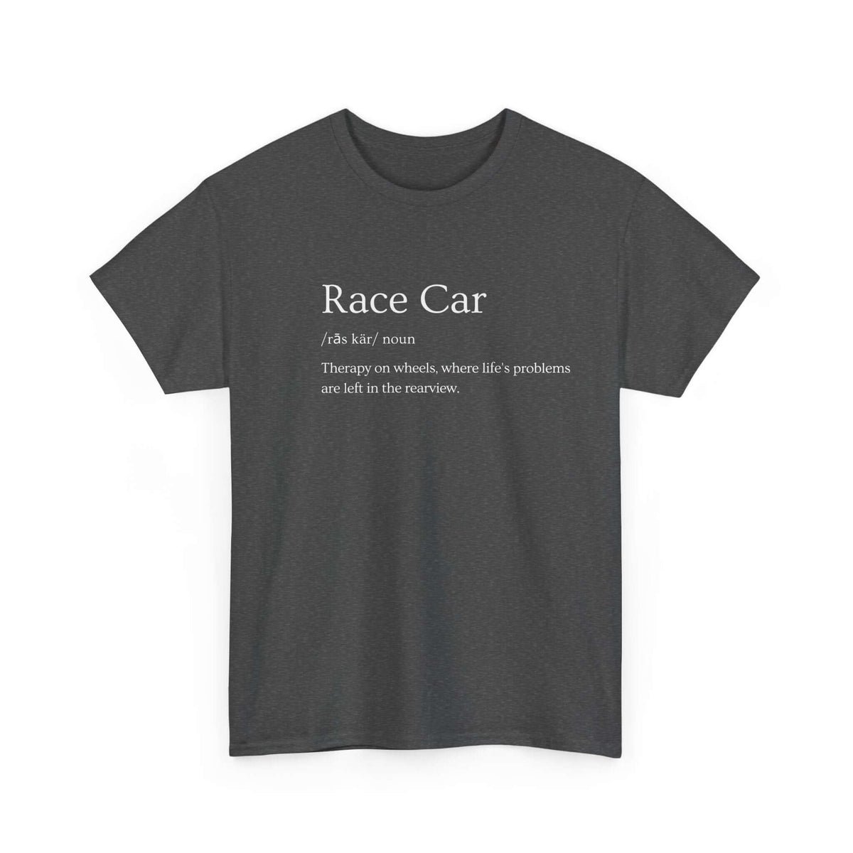 Funny race car t-shirt - car lover graphic tee for petrolheads