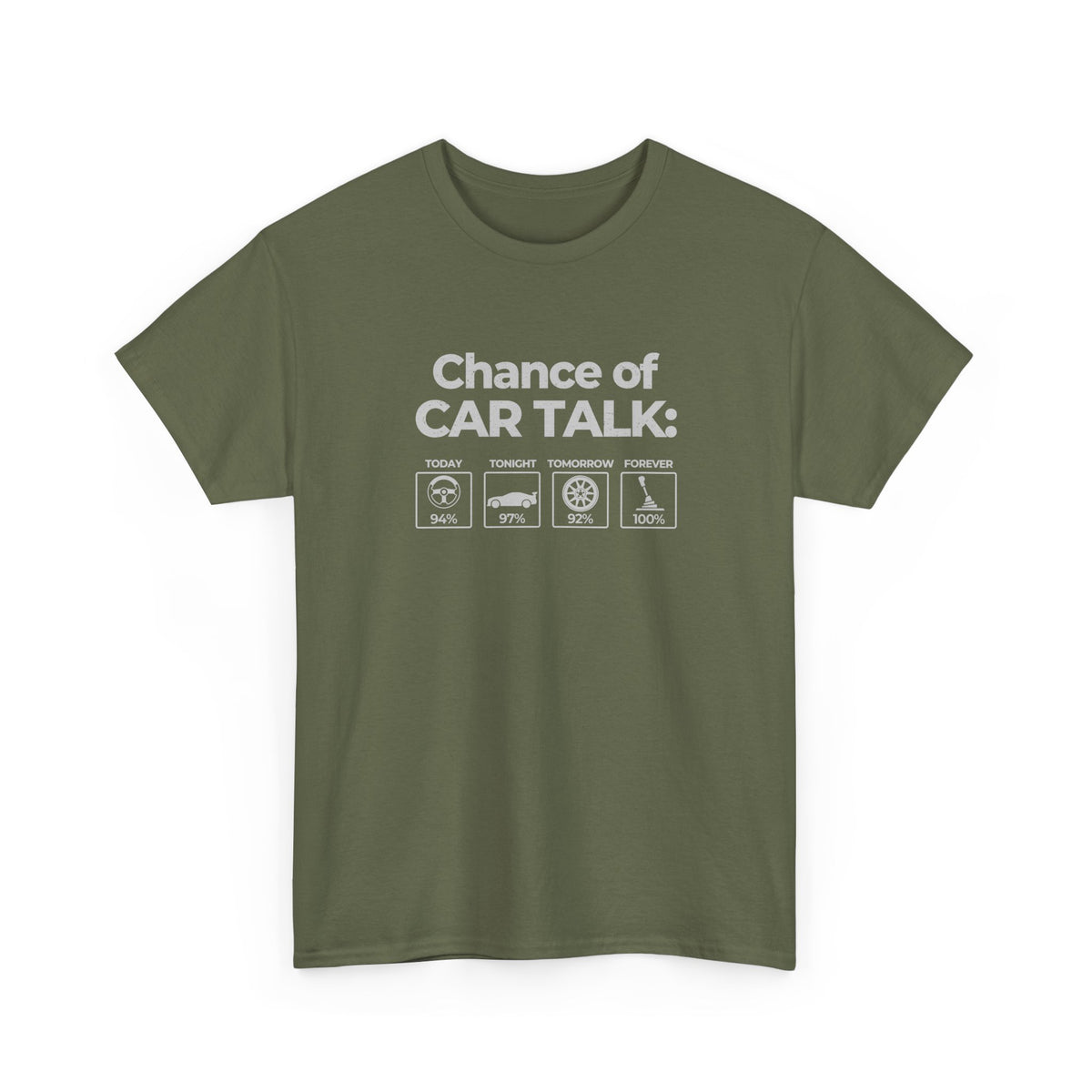 100% Chance of Car Talk T-Shirt | Funny Car Enthusiast Tee