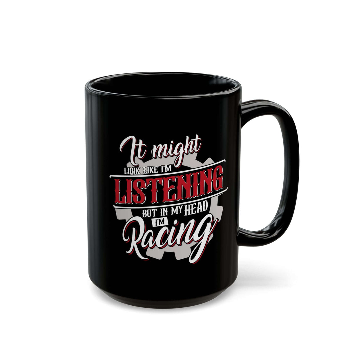 In My Head I'm Racing Coffee Mug mug - funny gift for car enthusiasts