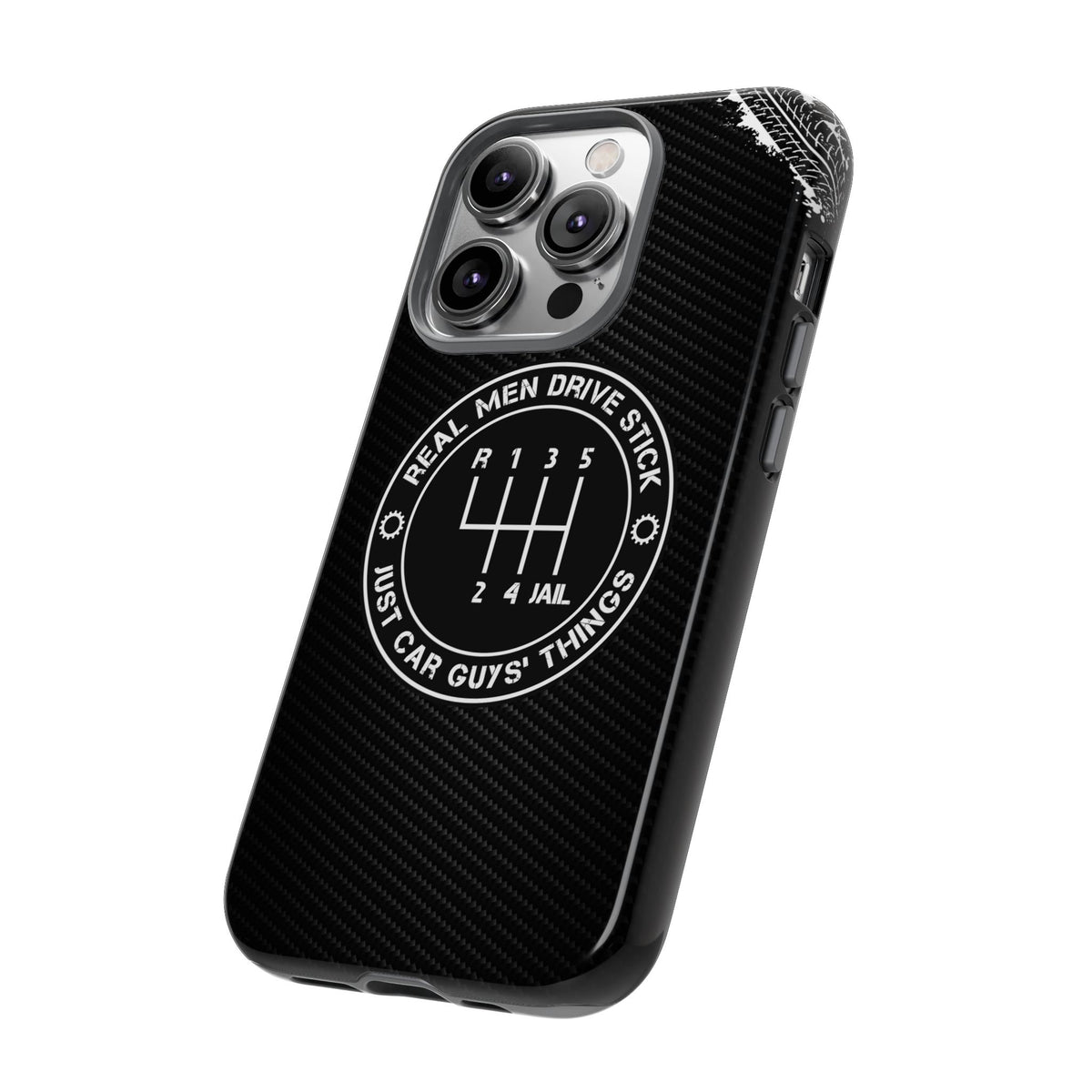 Real Men Drive Stick Manual Transmission Tough Phone Case | Car Guy Gift
