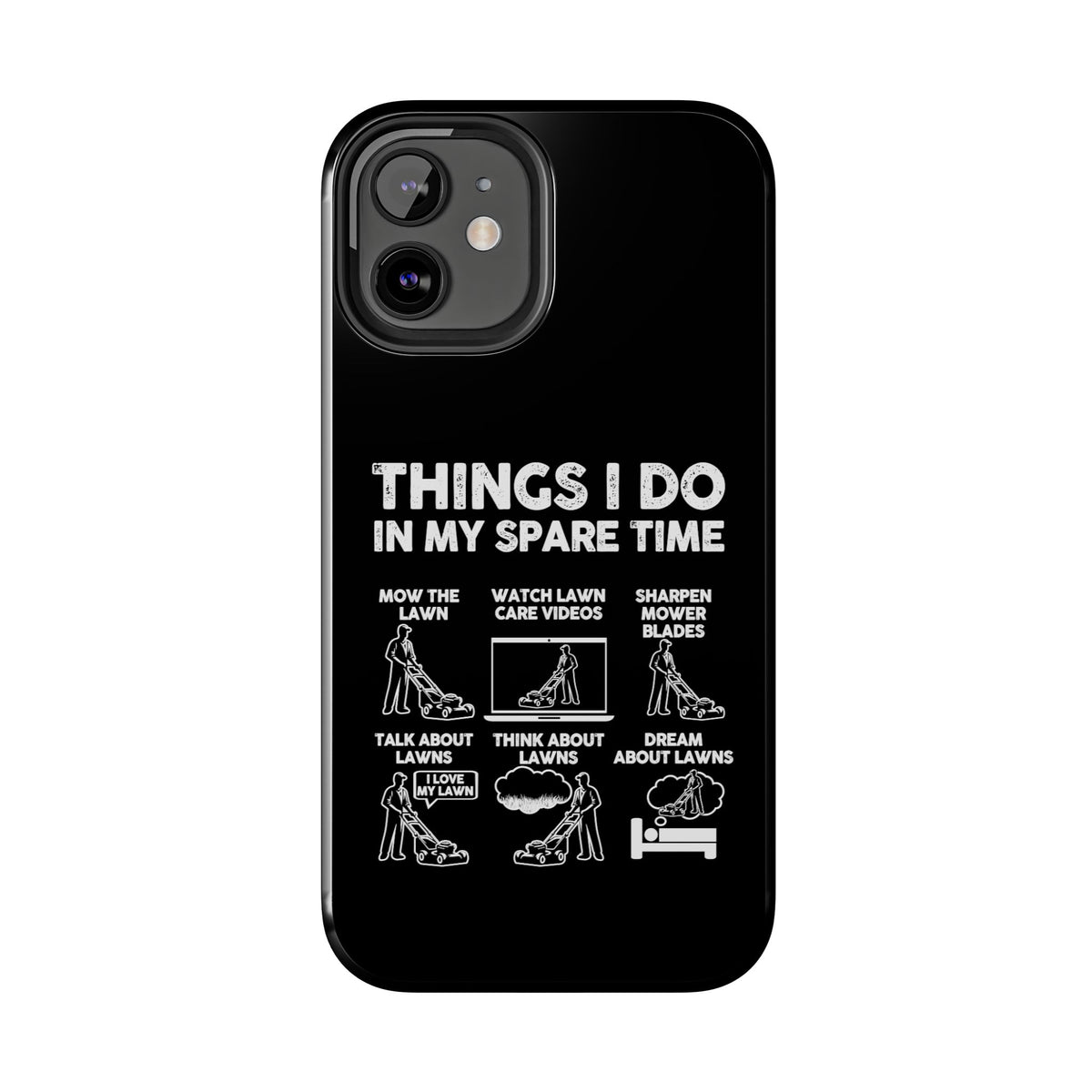 Funny Lawn Care Phone Case | Mowing Enthusiast Gift