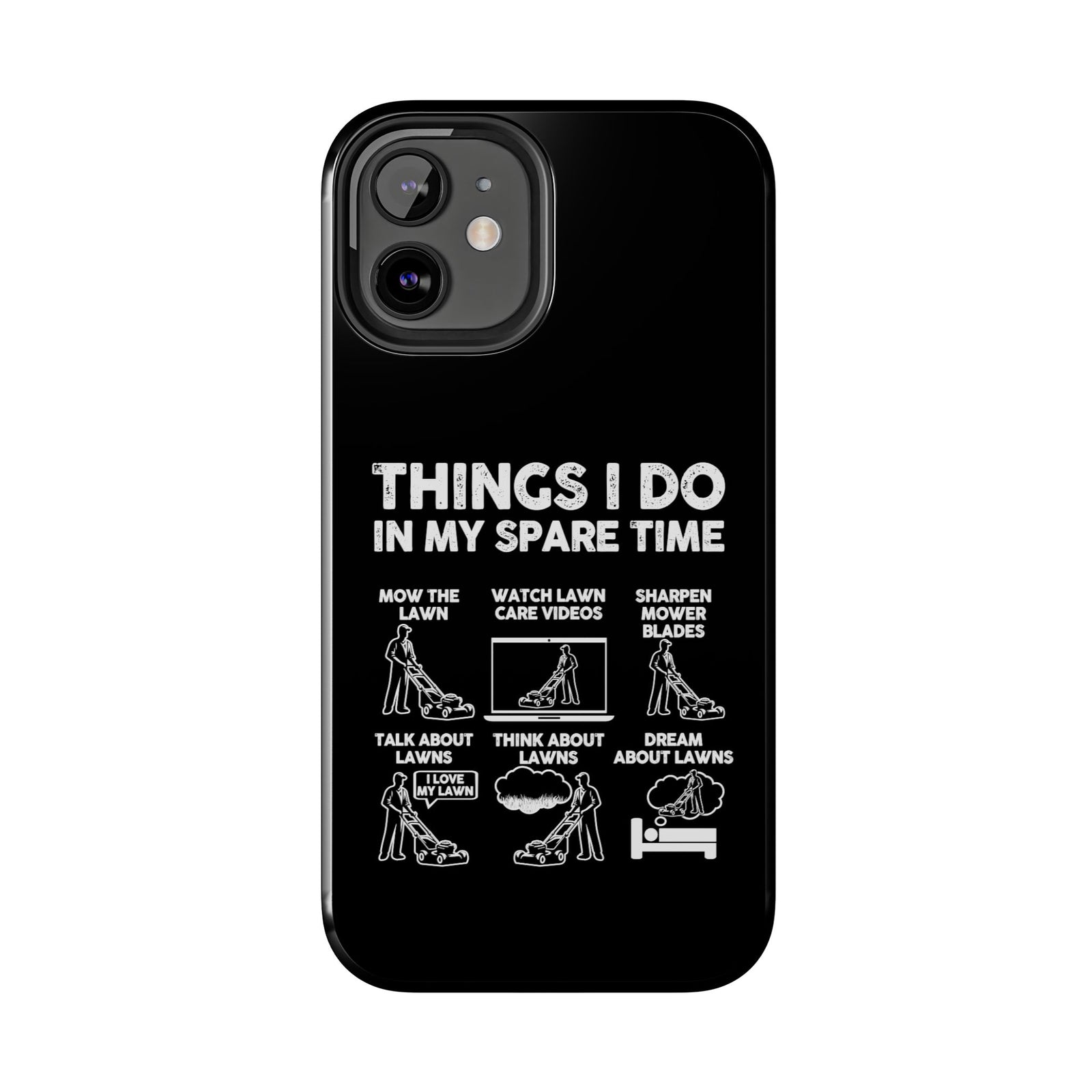 Funny Lawn Care Phone Case | Mowing Enthusiast Gift