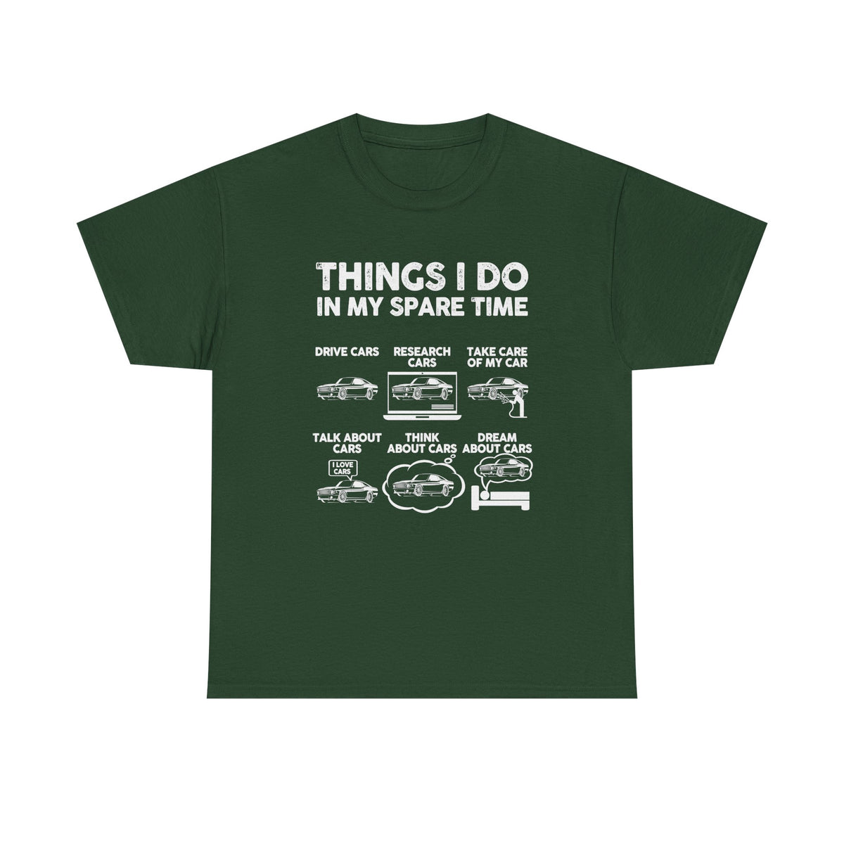 Things I Do in My Spare Time T-Shirt | Car Guy Gift