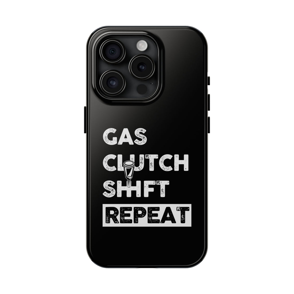 Gas Clutch Shift Repeat Phone Case | JDM Manual Transmission Gift