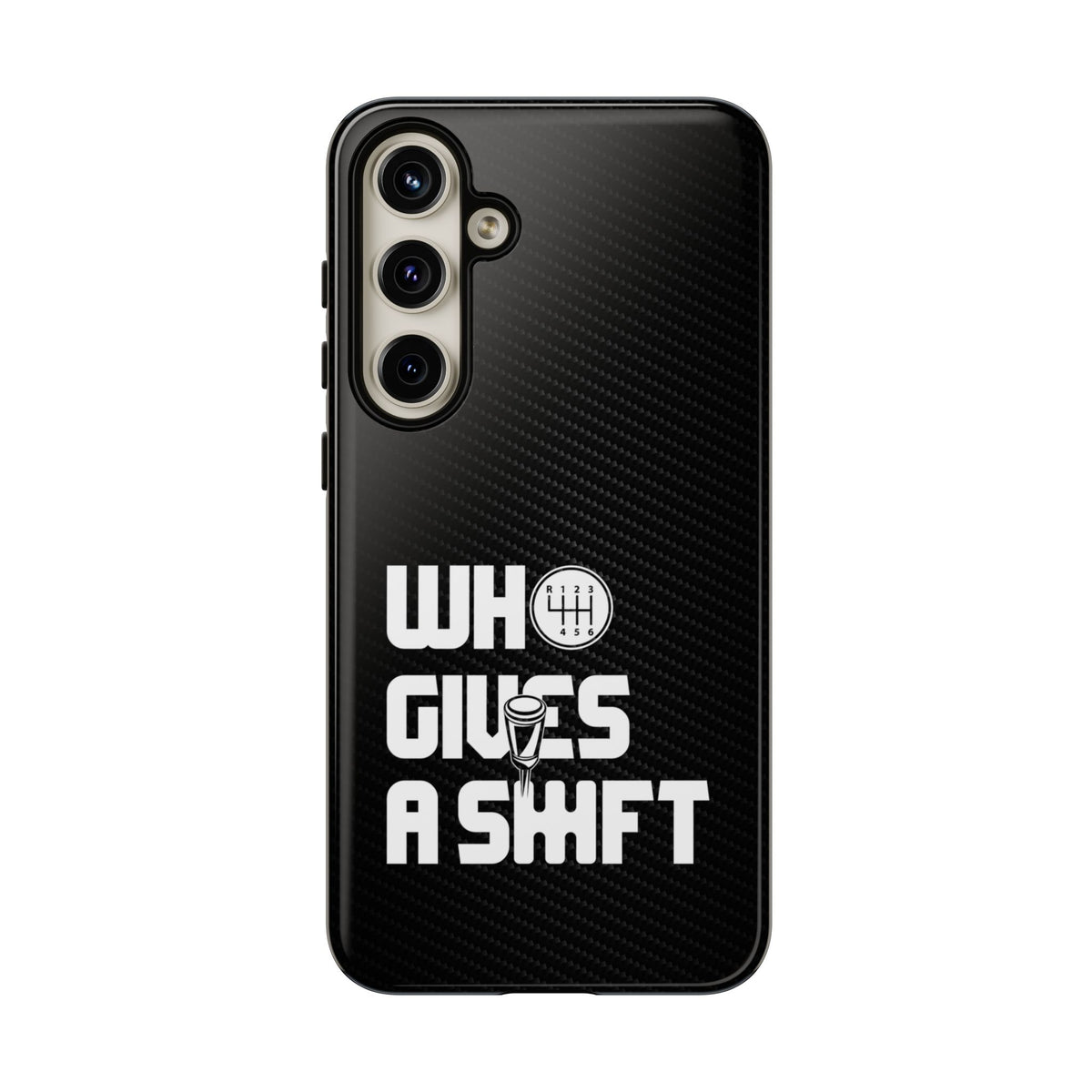 Who Gives a Shift Car Tough Phone Case | Funny Car Guy Gift
