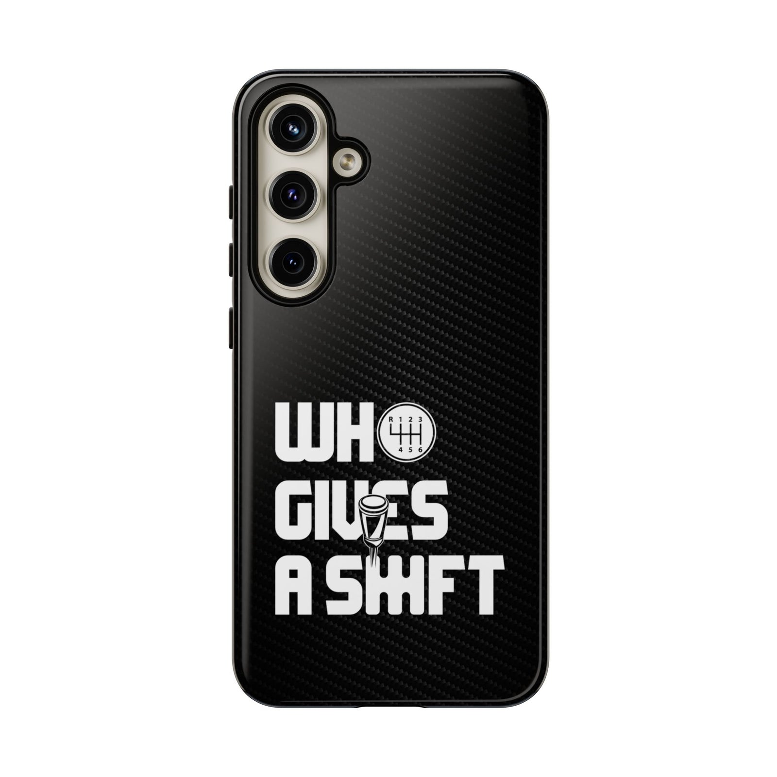 Who Gives a Shift Car Tough Phone Case | Funny Car Guy Gift