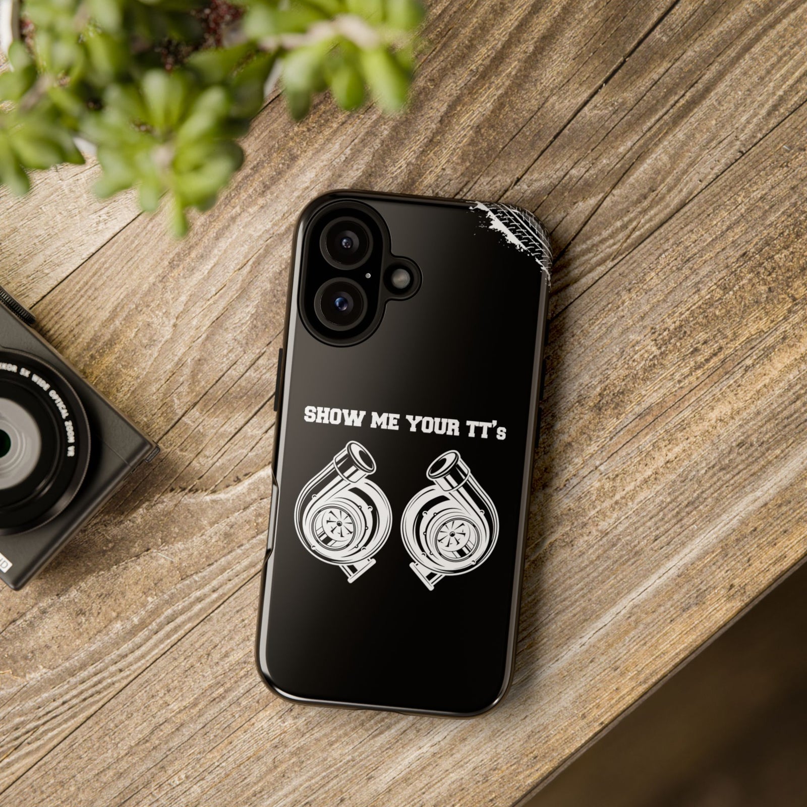 Show Me Your TTs Twin Turbo Tough Phone Case | Funny Car Guy Gift