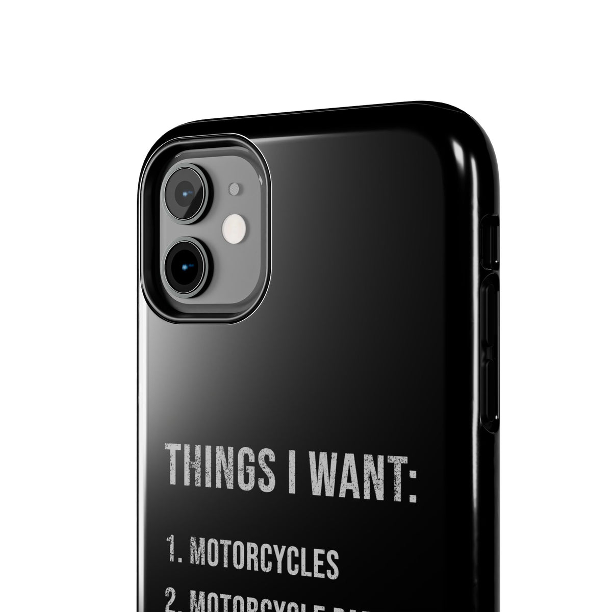 Things I Want: Motorcycles Phone Case | Biker Gift
