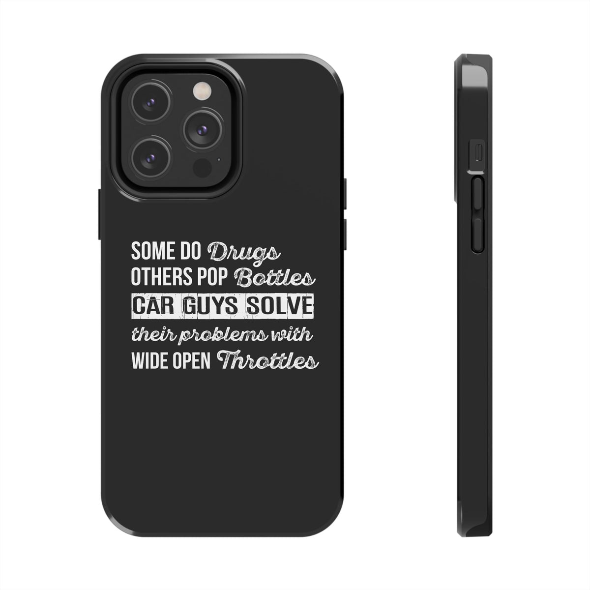Car Guys Problems Funny Tough Car Phone Case | Car Enthusiast Gift